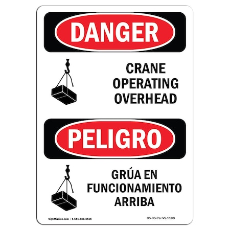 Signmission Safety Sign, OSHA Danger, 18" Height, Rigid Plastic, Crane Operating Overhead Bilingual Spanish OS-DS-P-1218-VS-1108